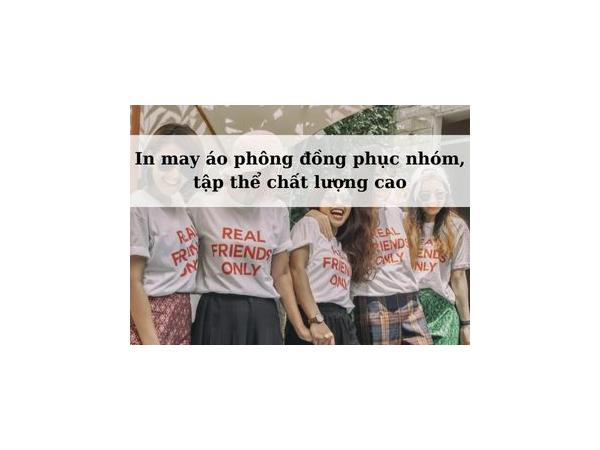 In may áo phông đồng phục nhóm, tập thể chất lượng cao