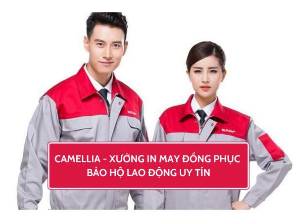Camellia - Xưởng in may đồng phục bảo hộ lao động uy tín