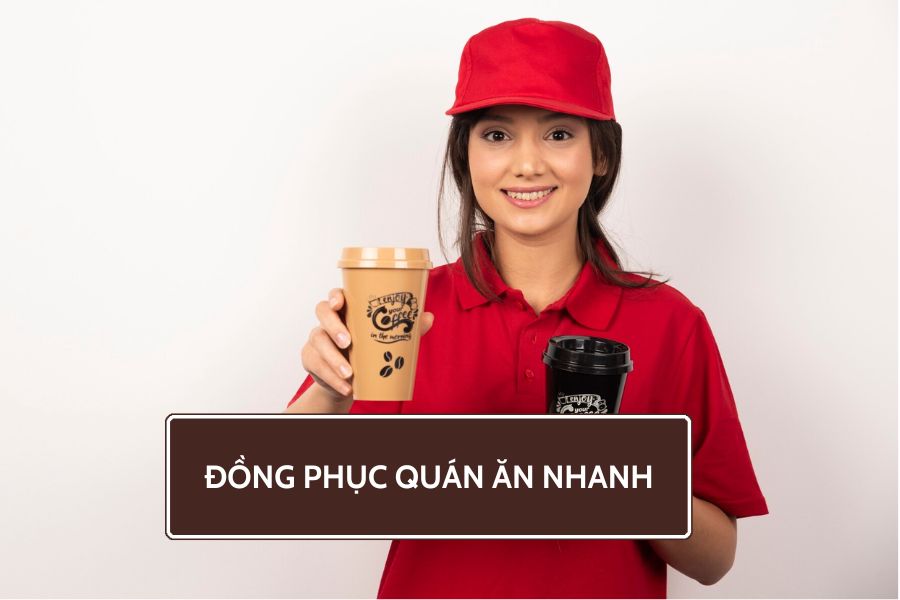 Đồng phục quán ăn nhanh